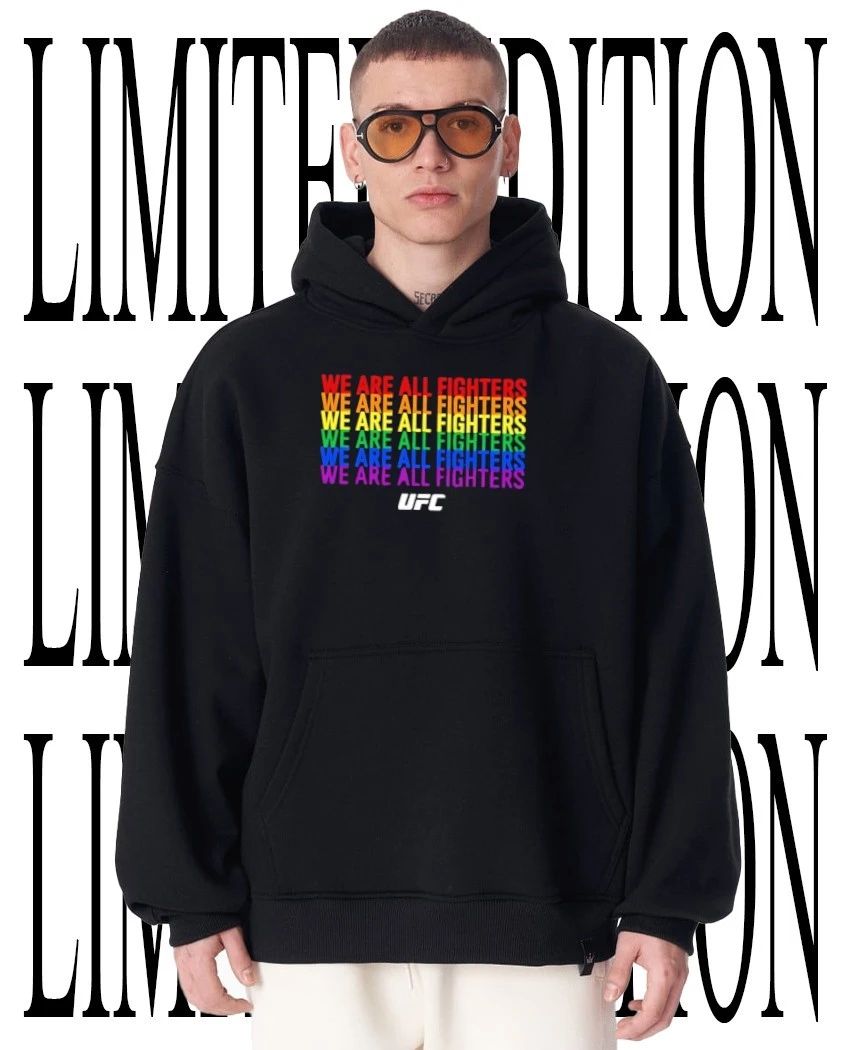We are all fighters UFC Pride shirt