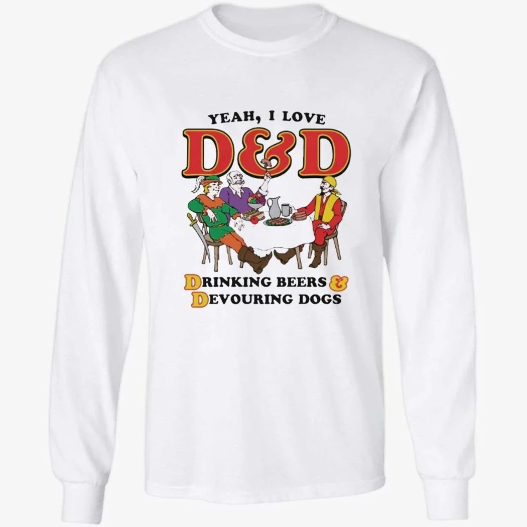 Yeah, I Love DnD, Drinking Beers & Devouring Dogs Shirt