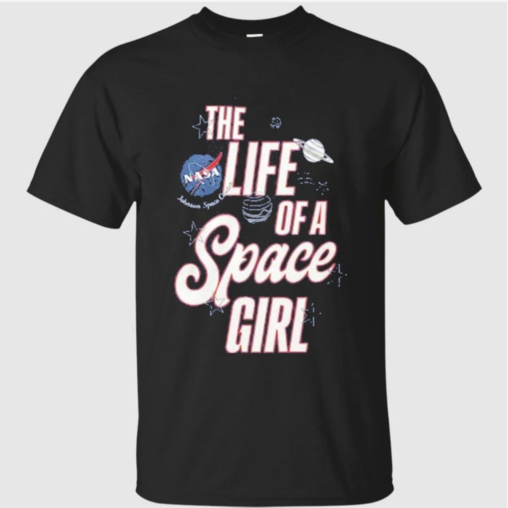 The Life Of A Space Girl Shirt