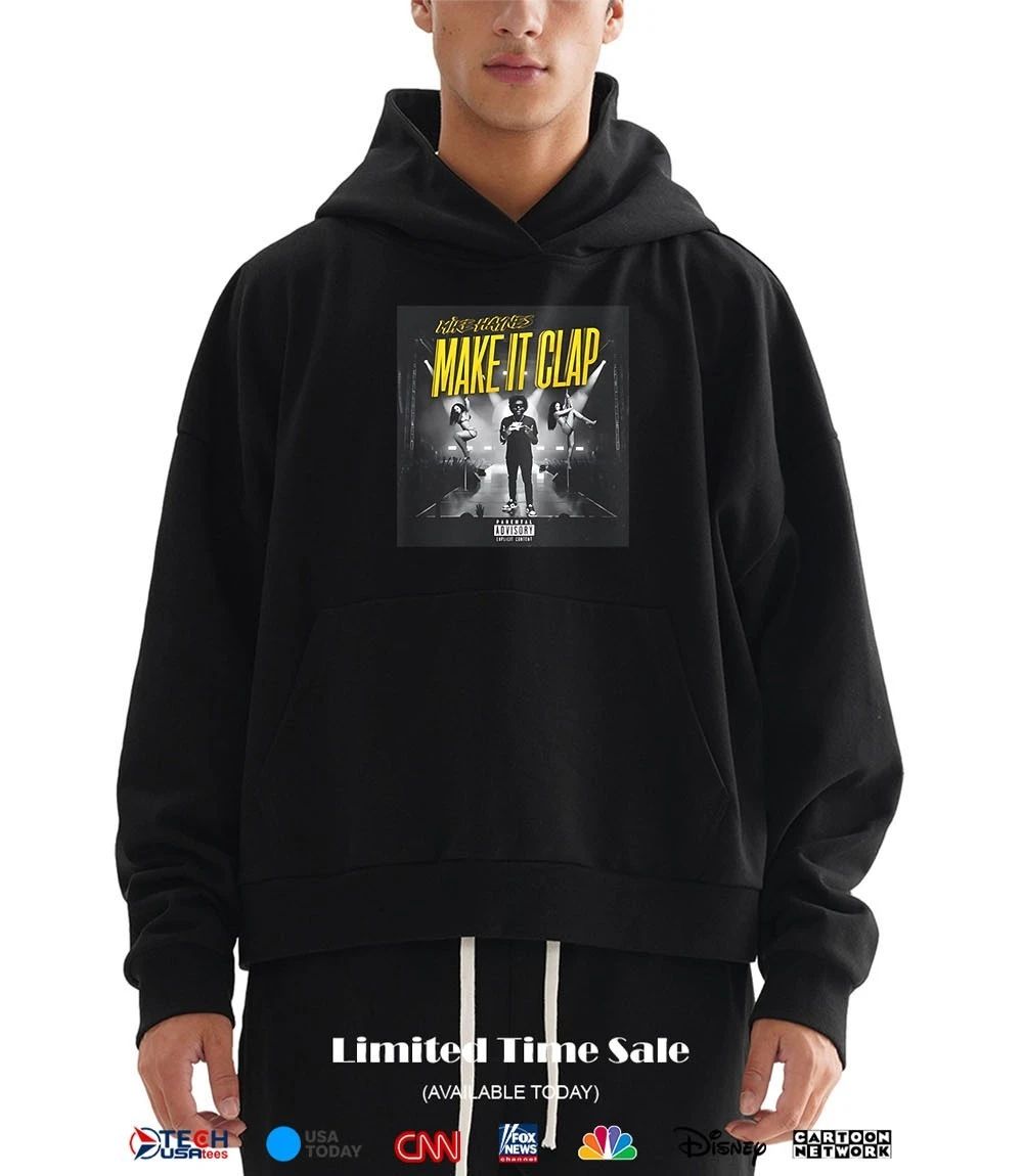 Mike Haynes Make It Clap shirt