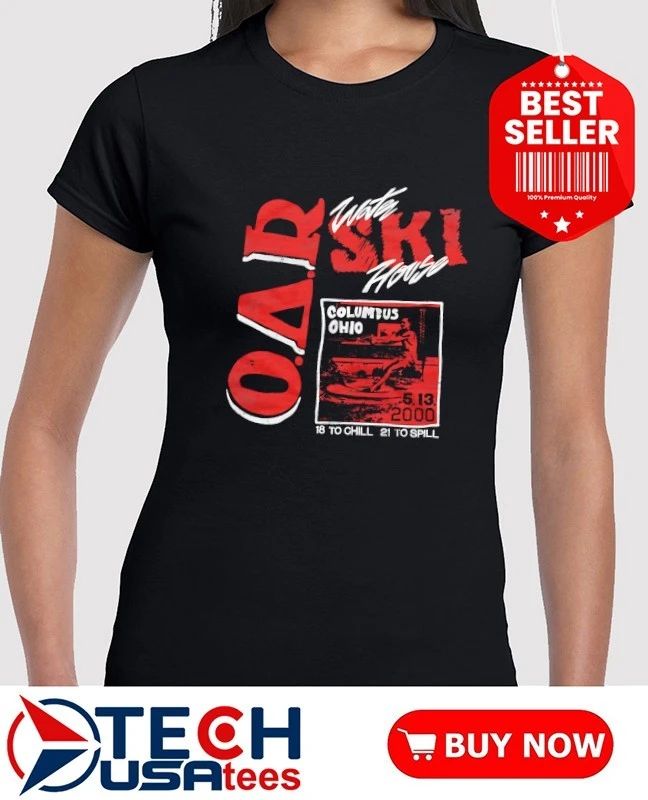 O.A.R. Water Ski House Columbus Ohio shirt