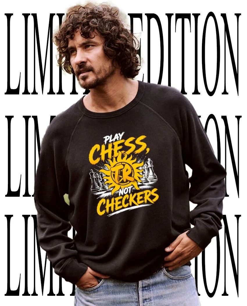 Tucker Remy play chess not checkers shirt