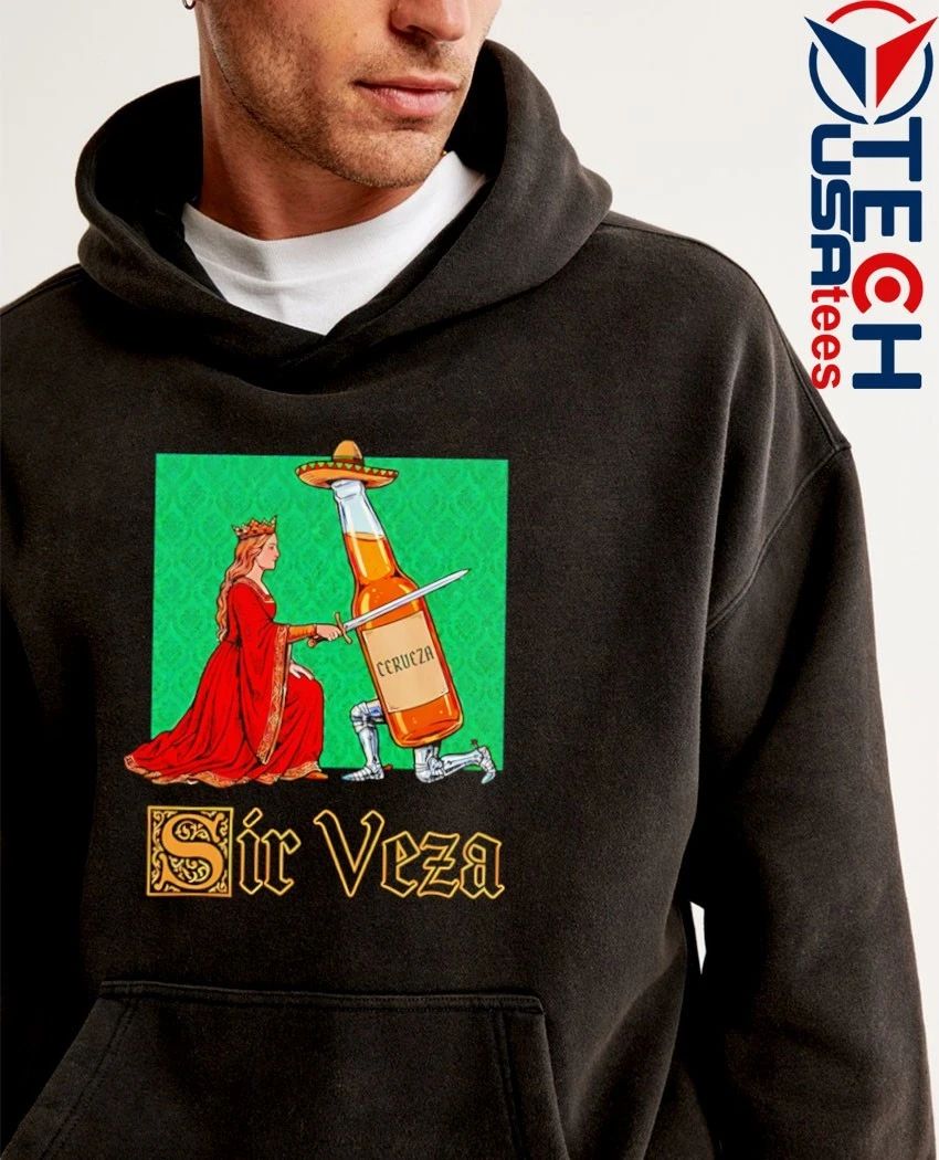 Sir Veza beer shirt