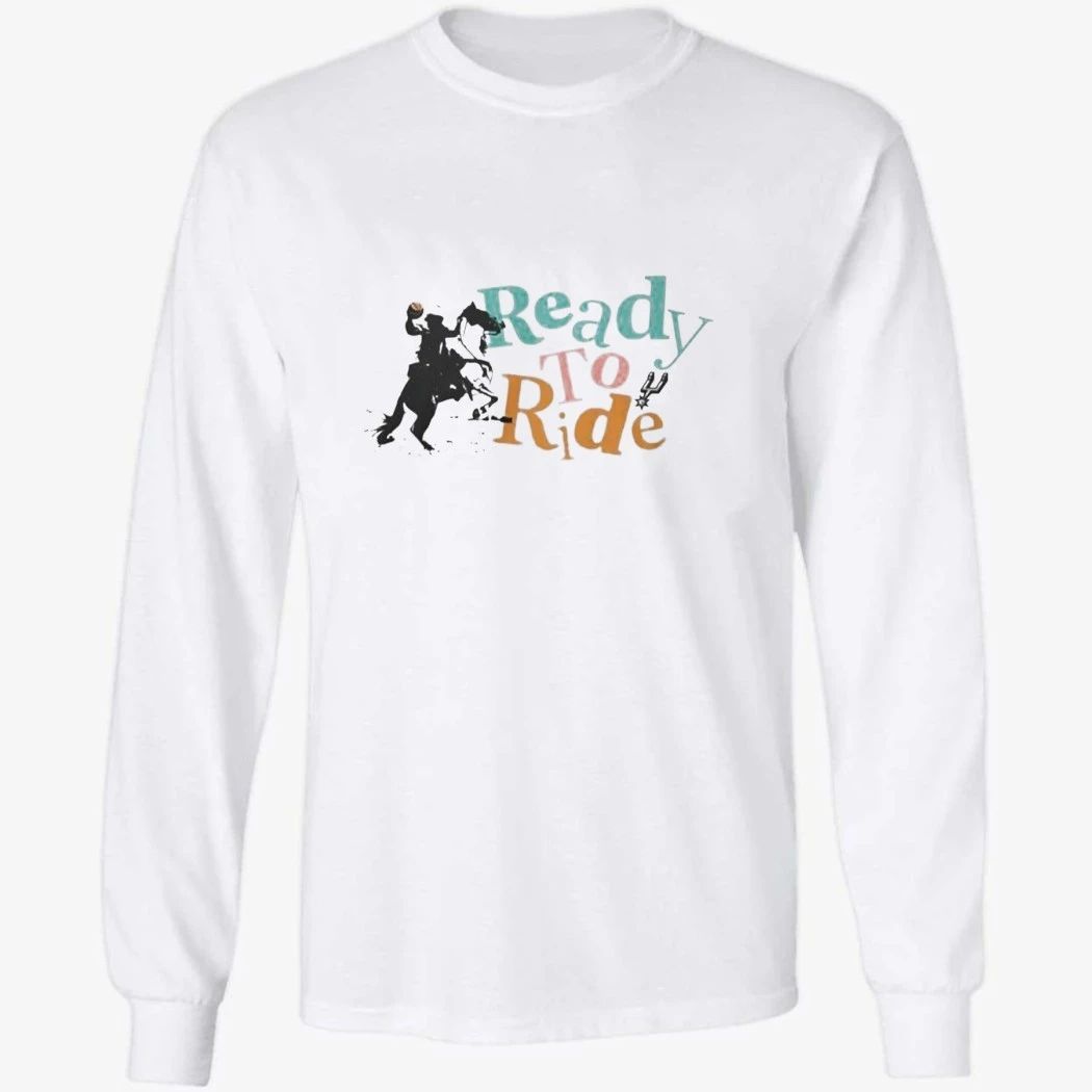 Ready To Ride Shirt