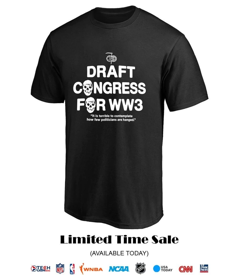 Draft congress for WW3 shirt