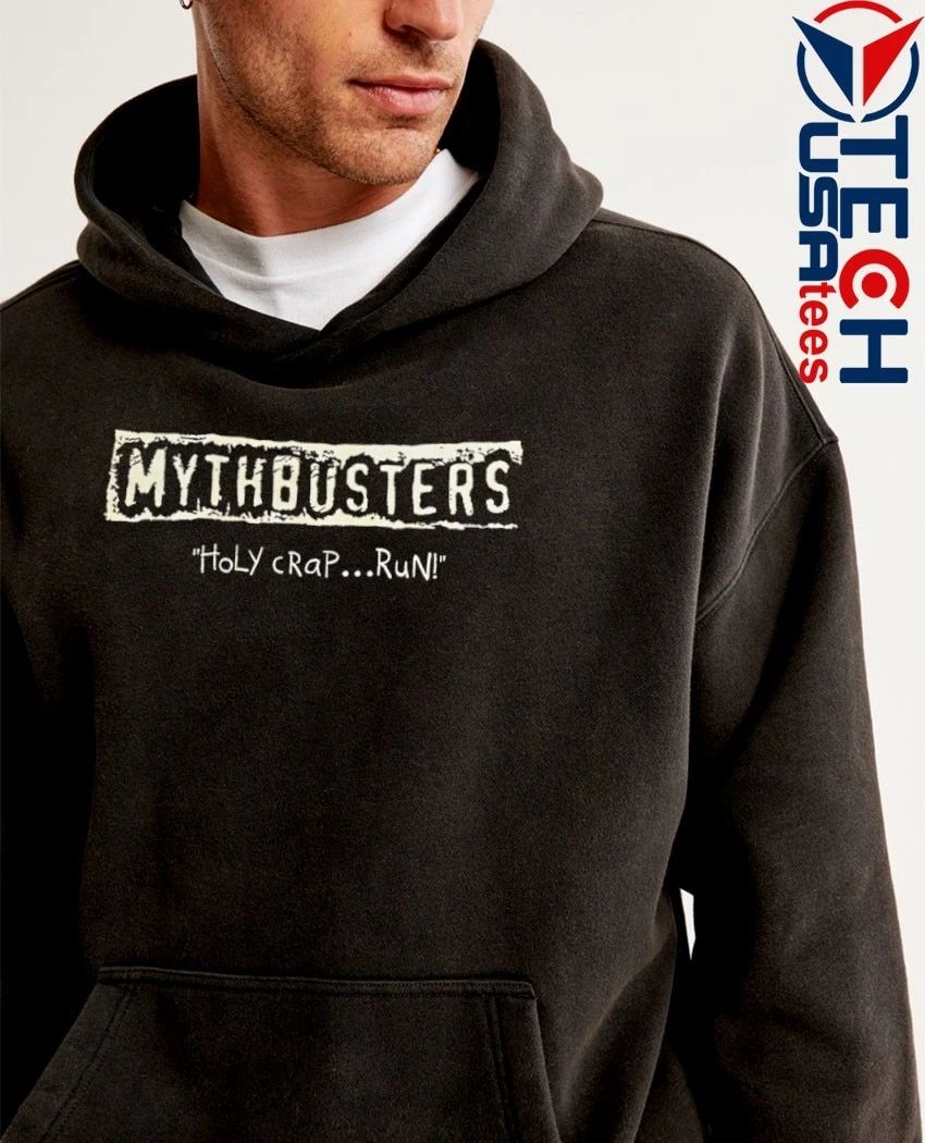 MythBusters holy crap run shirt