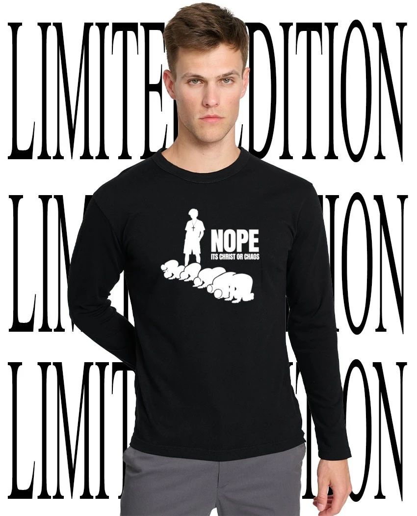 Nope its Christ or chaos shirt