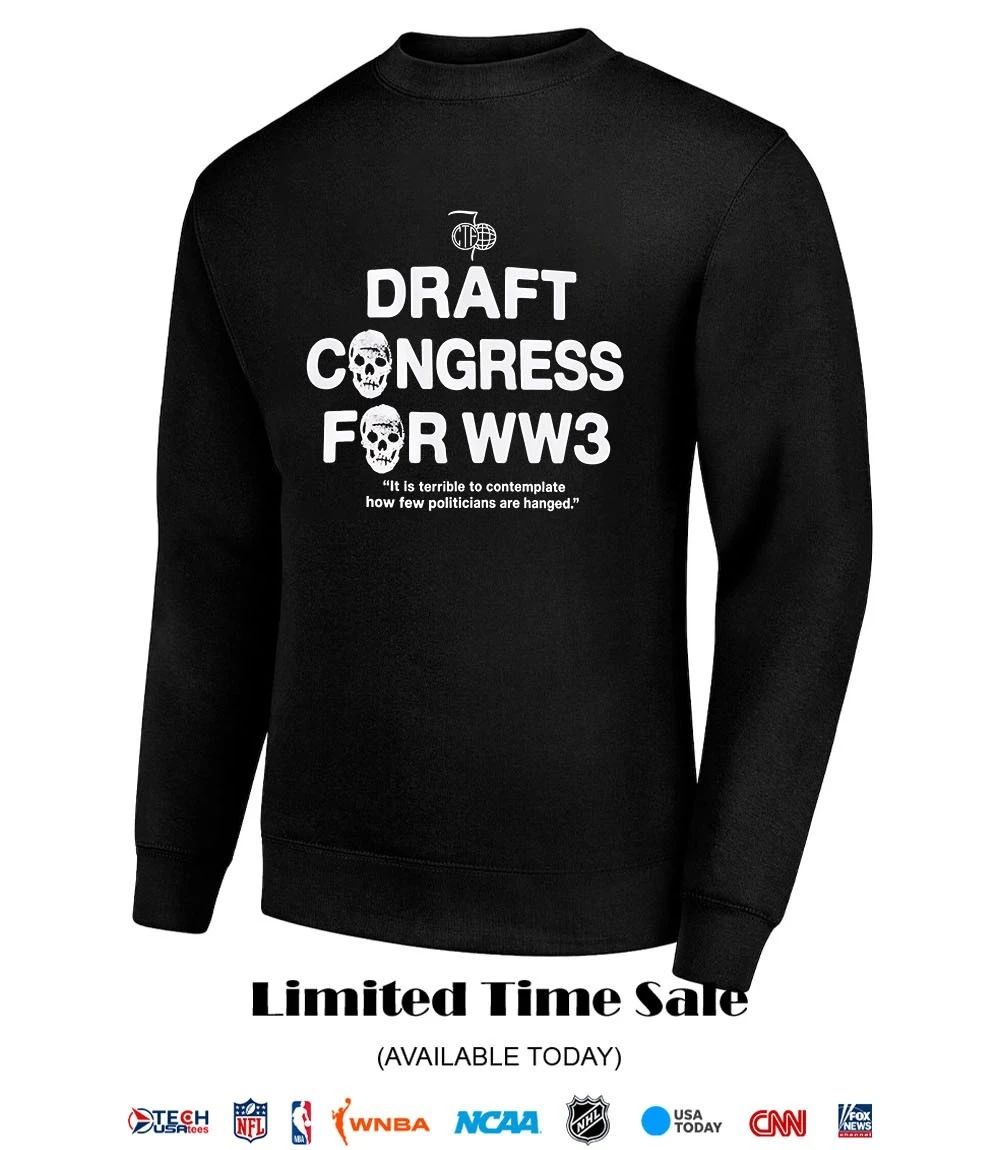Draft congress for WW3 shirt