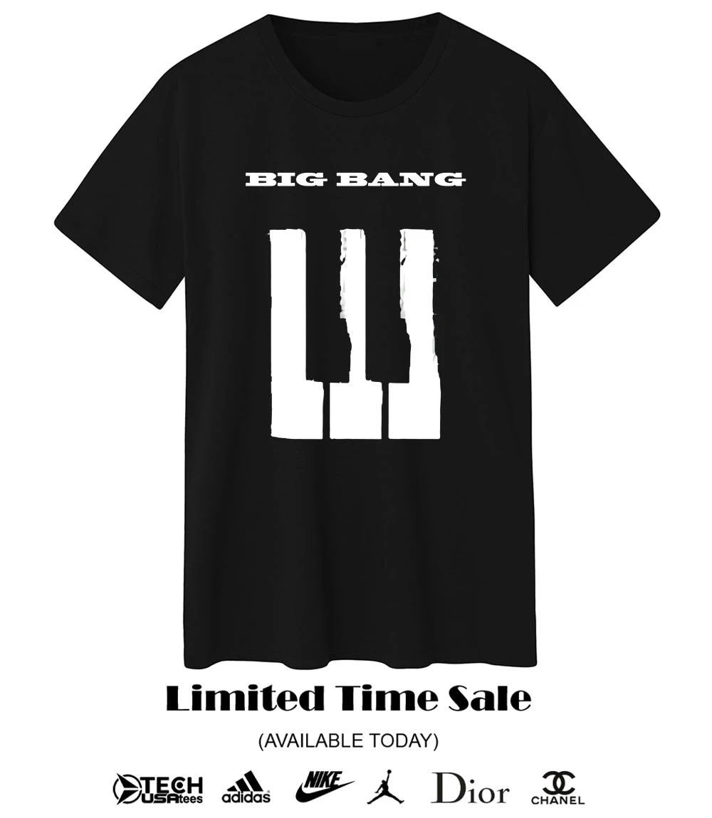 Big Bang is back shirt