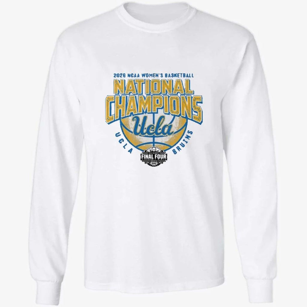 UCLA Bruins 2026 NCAA Women’s Basketball Championship National Championship Final Four Shirt