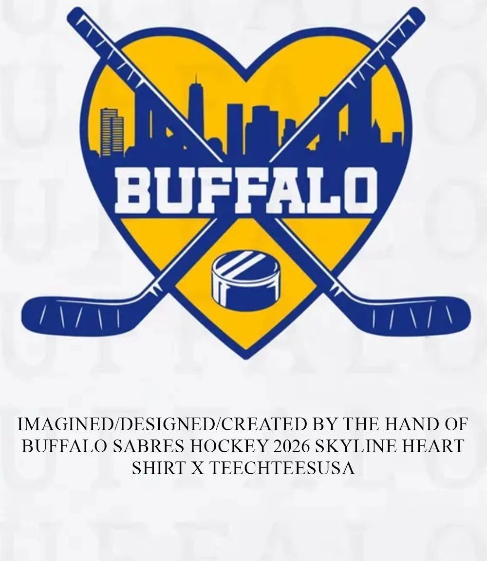 Buffalo Sabres Hockey 2026 skyline heart shirt