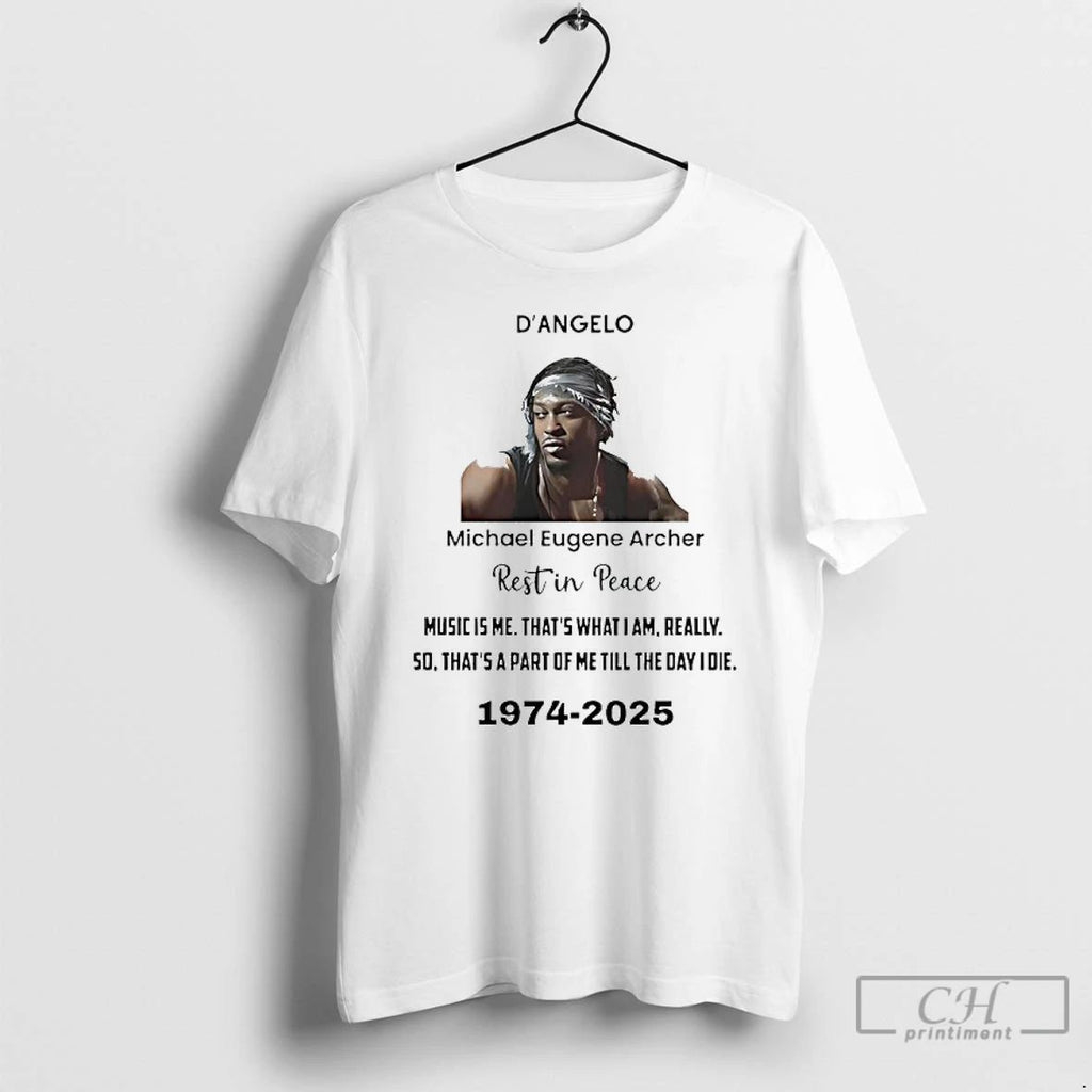 Classic Rip Dangelo Michael Eugene Archer Rest In Peace T Shirts