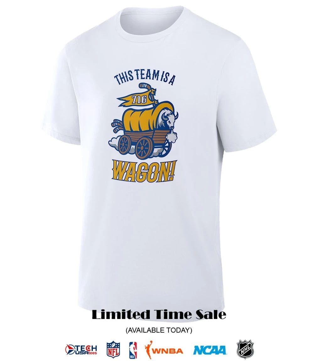 This Team is a Wagon Buffalo Sabres shirt