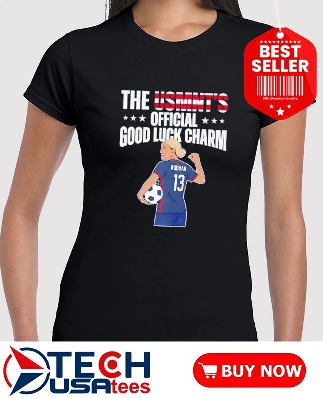 Trinity Rodman The USMNT’s Official Good Luck Charm shirt