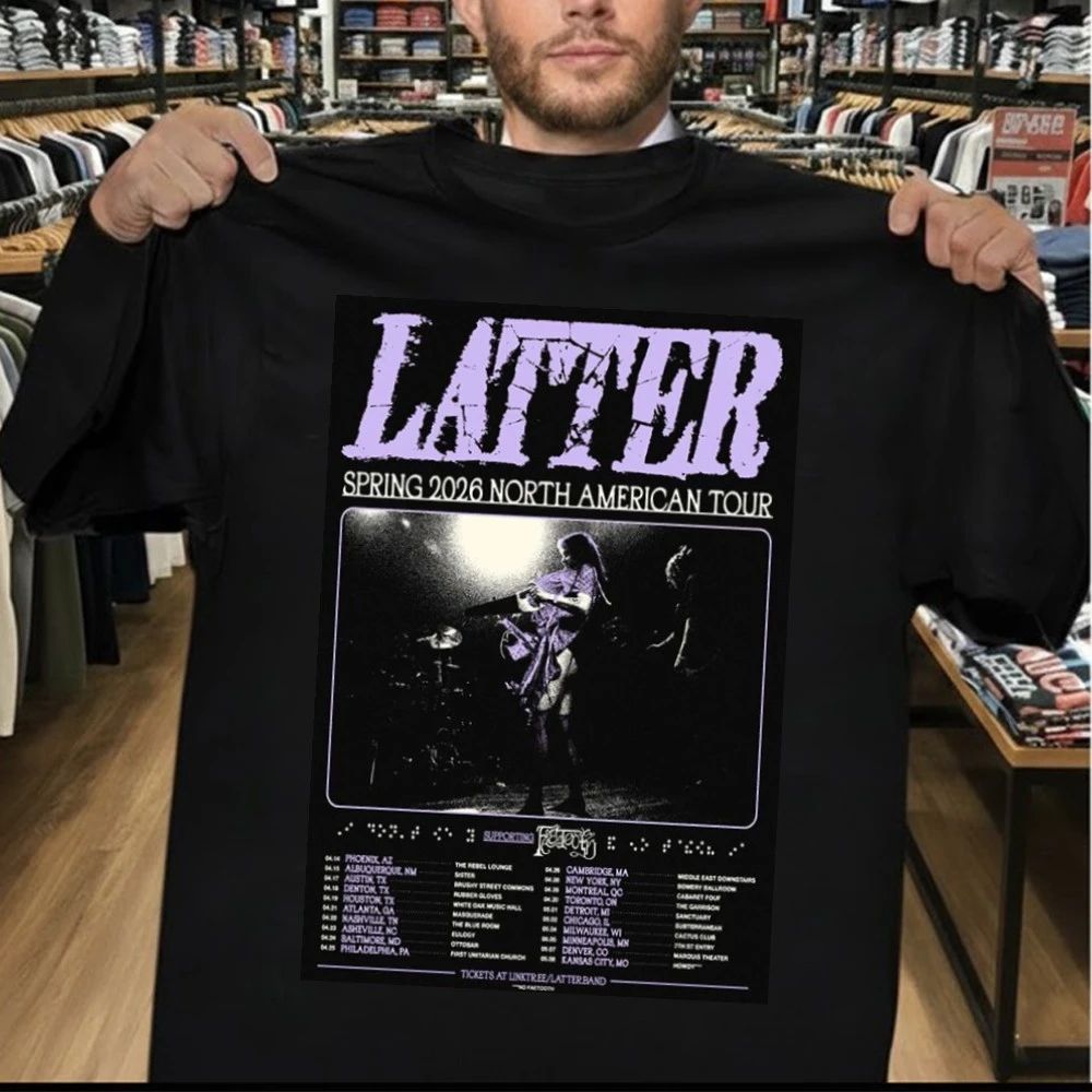 Latter Spring 2026 North American Tour 2026 Poster Shirt