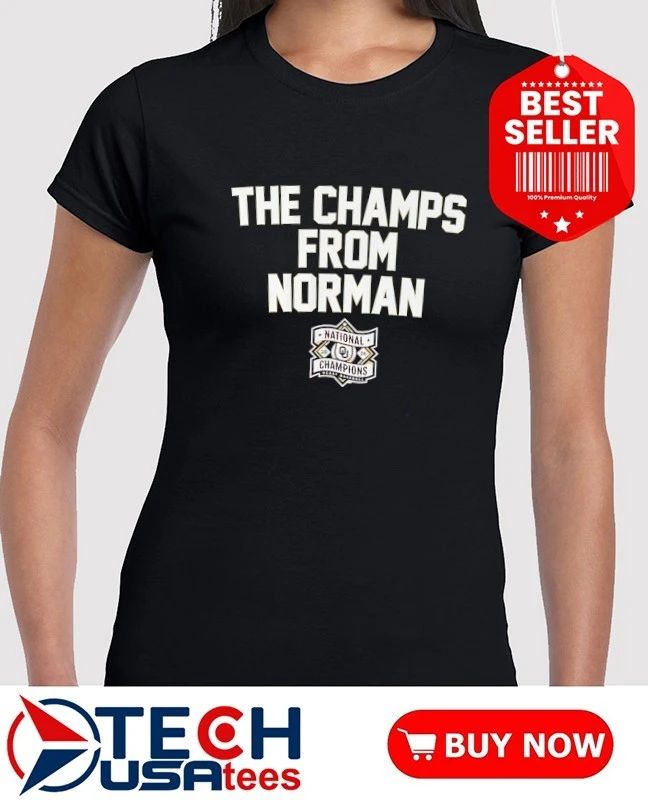 Oklahoma Sooners Baseball The Champs from Norman 2026 National Champions shirt