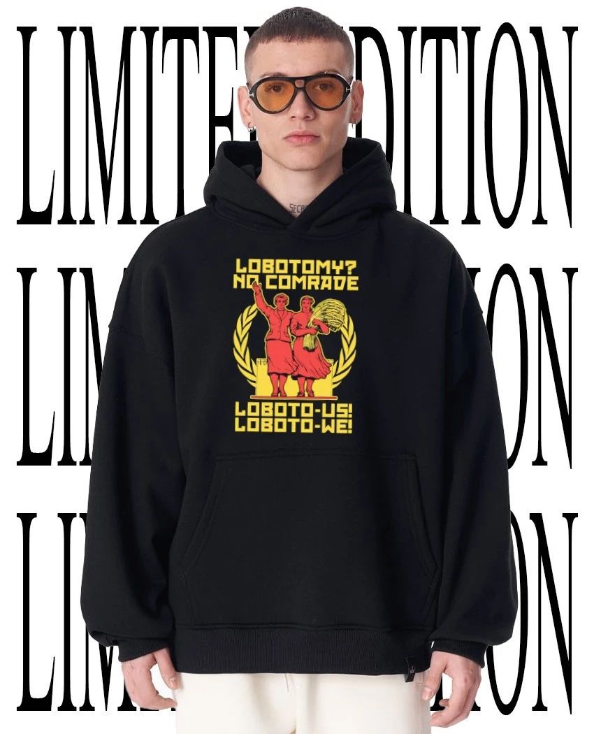 Lobotomy no comrade loboto-us loboto-we shirt