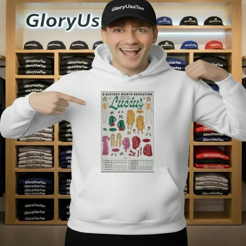 A History Worth Repeating Song And Stories From Lucius 2026 Poster Shirt