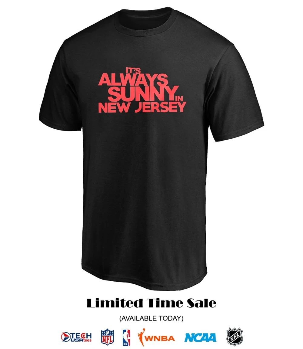 New Jersey Devils it’s always sunny in New Jersey shirt