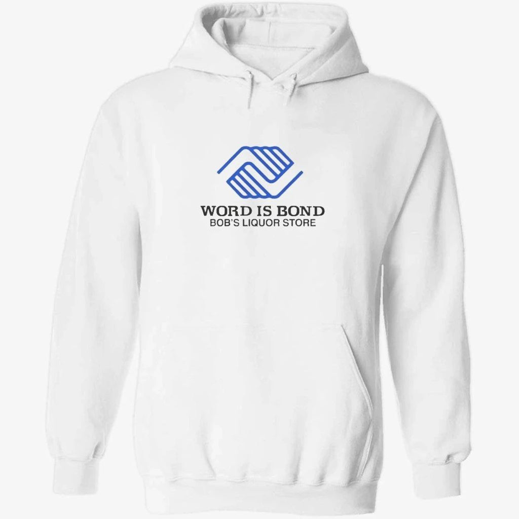 Word Is Bond Bob’s Liquor Store Shirt