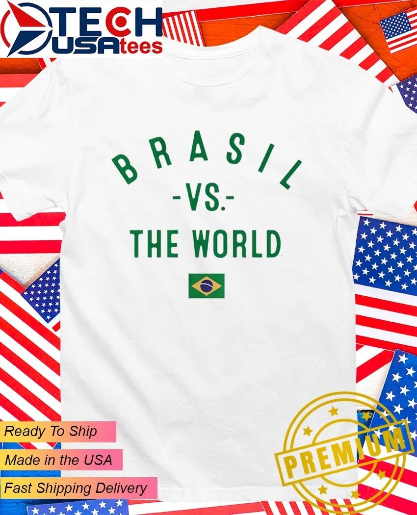 Brasil vs. The World flag shirtBrasil vs. The World flag shirt