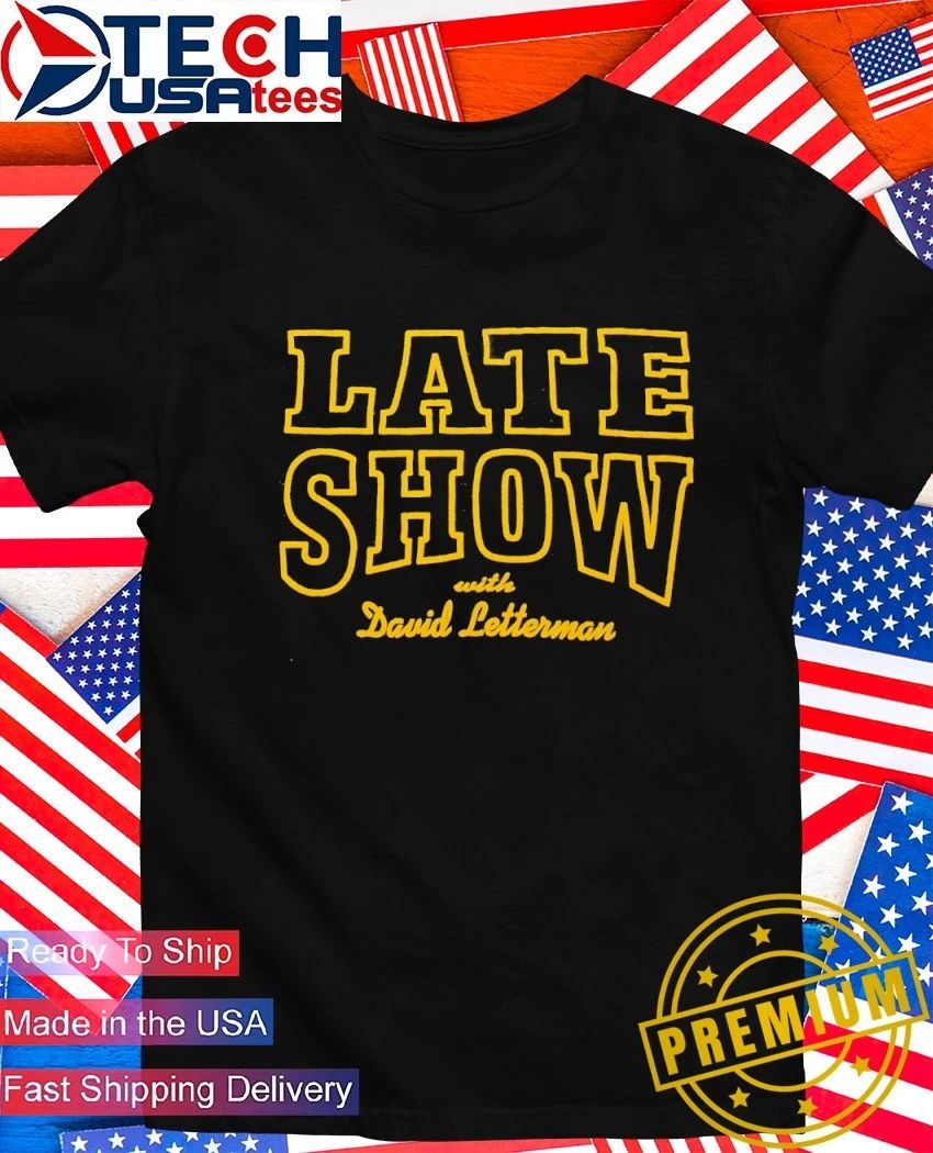 Late Show with David Letterman shirt
