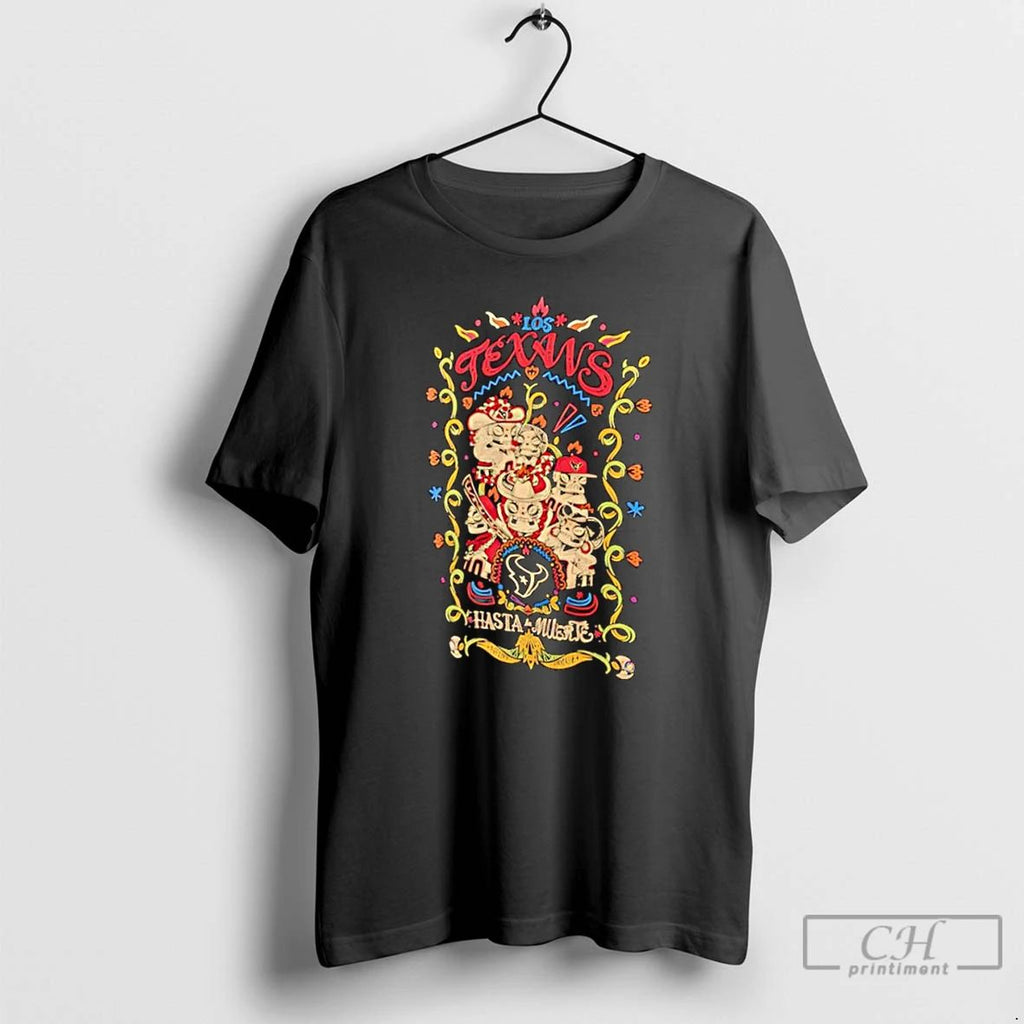 Classic Houston Texans Hasta La Muerte Graphic T Shirts