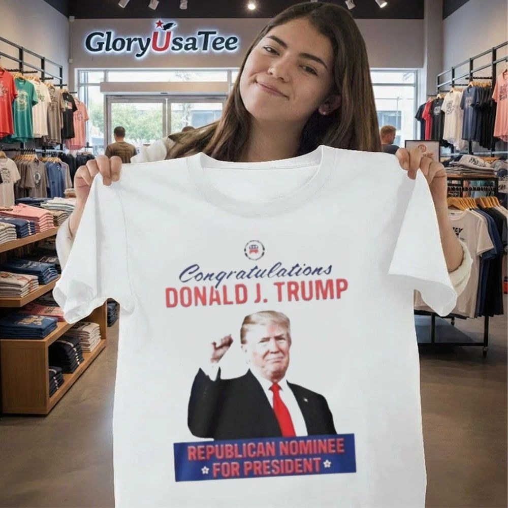 Congratulations Donald J Trump Republican Nominee For President Shirt
