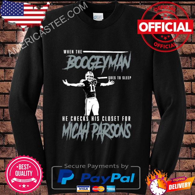 When the boogeyman Micah parsons Dallas football shirt