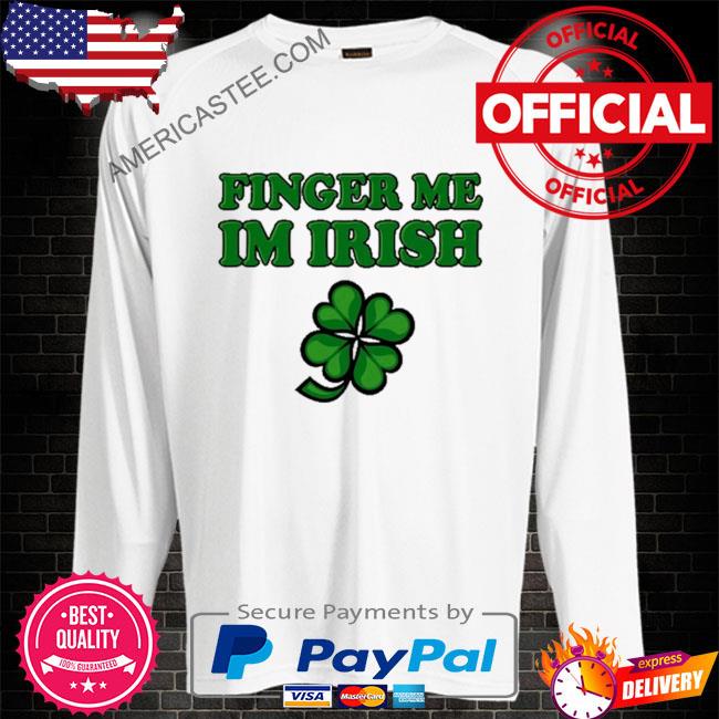 Whitepeoplehumor st patrick’s day shirt