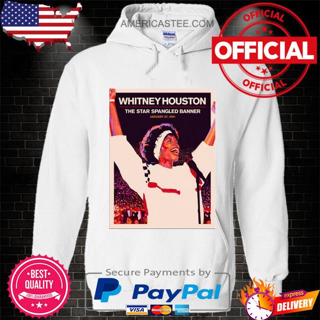 Whitney Houston National Anthem Star Spangled Banner Shirt