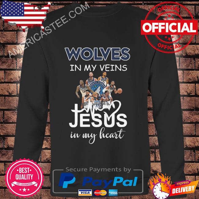 Wolves in my veins jesus in my heart signatures 2023 shirt