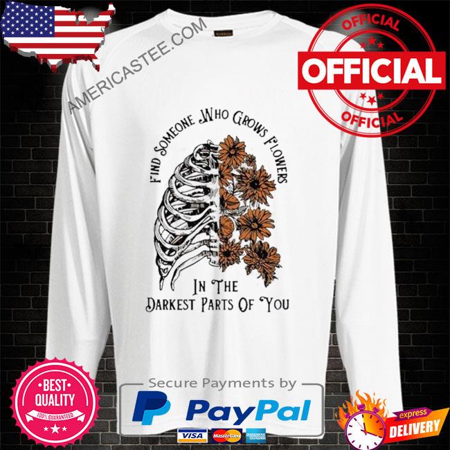 Zack Bryan Find Someone Who Grows Flowers In The Darkest T-Shirt
