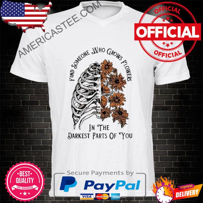 Zack Bryan Find Someone Who Grows Flowers In The Darkest T-Shirt